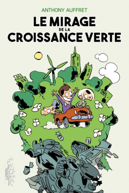 Couverture du livre pour Le mirage de la croissance verte