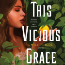 book cover for This Vicious Grace