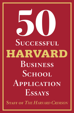 book cover for 50 Successful Harvard Business School Application Essays