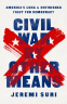 Cover Image: Civil War by Other Means