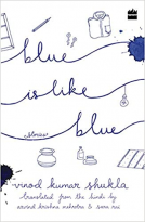 book cover for Blue Is Like Blue: Stories