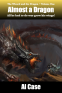 Cover Image: Almost a Dragon