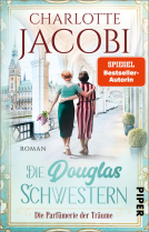 Buchcover für Die Douglas-Schwestern – Die Parfümerie der Träume