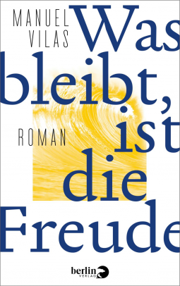 Buchcover für Was bleibt, ist die Freude