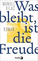 Buchcover für Was bleibt, ist die Freude