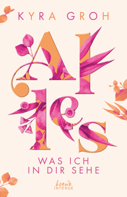 Buchcover für Alles, was ich in dir sehe (Alles-Trilogie - Band 1)
