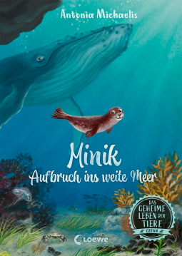Buchcover für Das geheime Leben der Tiere (Ozean, Band 1) - Minik - Aufbruch ins weite Meer