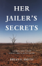 Cover Image: Her Jailer's Secrets