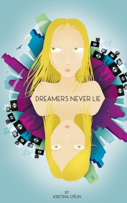 book cover for Dreamers Never Lie