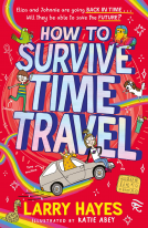 book cover for How to Survive Time Travel