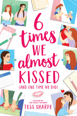 book cover for 6 Times We Almost Kissed (And One Time We Did)