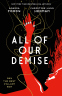 Cover Image: All of Our Demise