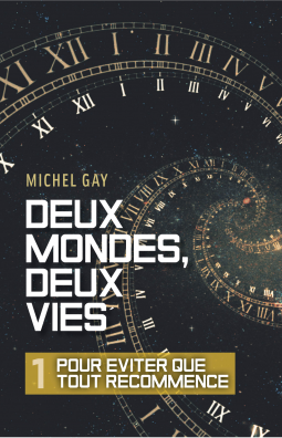 Couverture du livre pour Deux mondes, deux vies – I