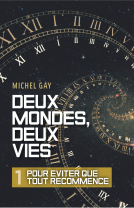Couverture du livre pour Deux mondes, deux vies – I