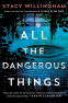 Cover Image: All the Dangerous Things