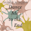 book cover for Dance Me to the End