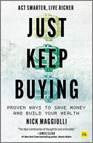 book cover for Just Keep Buying: Proven ways to save money and build your wealth