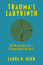 Cover Image: Trauma's Labyrinth