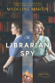 Cover Image: The Librarian Spy