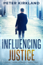 Cover Image: Influencing Justice
