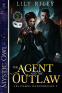 Cover Image: The Agent and the Outlaw