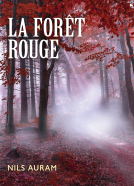 Couverture du livre pour La Forêt rouge