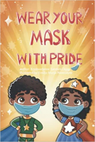 book cover for Wear Your Mask With Pride