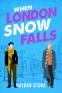 Cover Image: When London Snow Falls