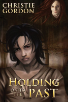 book cover for Holding on to the Past