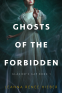 Cover Image: Ghosts of the Forbidden (Glazier's Gap Book 1)