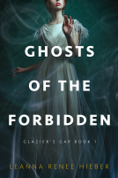 book cover for Ghosts of the Forbidden (Glazier's Gap Book 1)