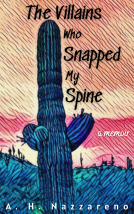 book cover for The Villains Who Snapped My Spine