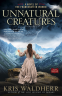 Cover Image: Unnatural Creatures