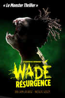 Couverture du livre pour Wadé « Le Monster Thriller »
