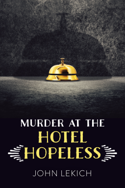 book cover for Murder at the Hotel Hopeless