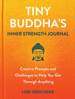 book cover for Tiny Buddha's Inner Strength Journal