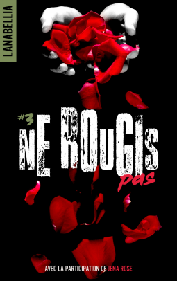Couverture du livre pour Ne rougis pas Tome 3