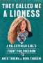 Cover Image: They Called Me a Lioness