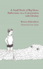 Cover Image: A Small Book of Big Ideas