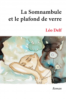 Couverture du livre pour La Somnambule et le plafond de verre