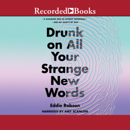 book cover for Drunk on All Your Strange New Words