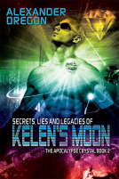 book cover for Secrets, Lies and Legacies of Kelen's Moon