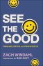 Cover Image: See the Good