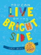 book cover for You Can Live on the Bright Side