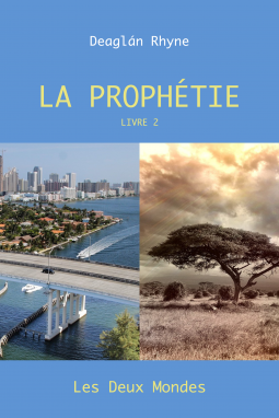 Couverture du livre pour La Prophétie, Livre 2