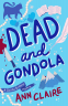 Cover Image: Dead and Gondola