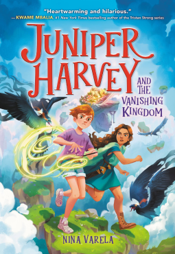 book cover for Juniper Harvey and the Vanishing Kingdom