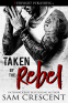 Cover Image: Taken by the Rebel