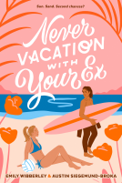 book cover for Never Vacation with Your Ex
