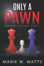 Cover Image: Only a Pawn